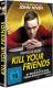 Kill your Friends