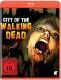 City of the Walking Dead