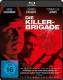 Die Killer-Brigade