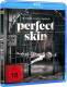 Perfect Skin - Ihr Körper ist seine Leinwand - uncut