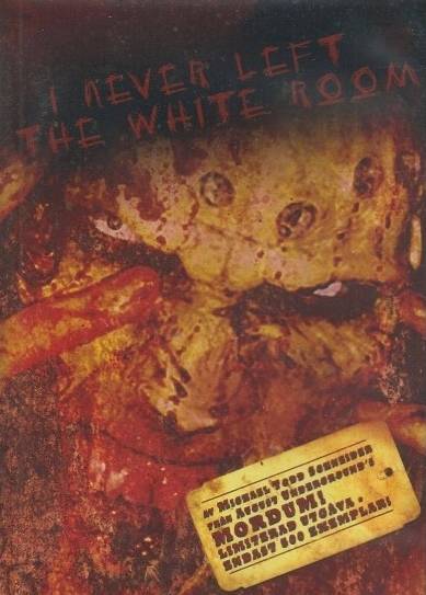 I Never Left The White Room August Underground Splatter Dvd